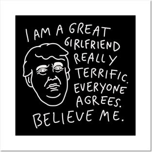 Great Girlfriend - Everyone Agrees, Believe Me Posters and Art